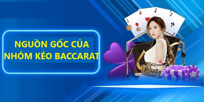 Người tạo ra hội nhóm để kéo baccarat bao gồm một số đối tượng